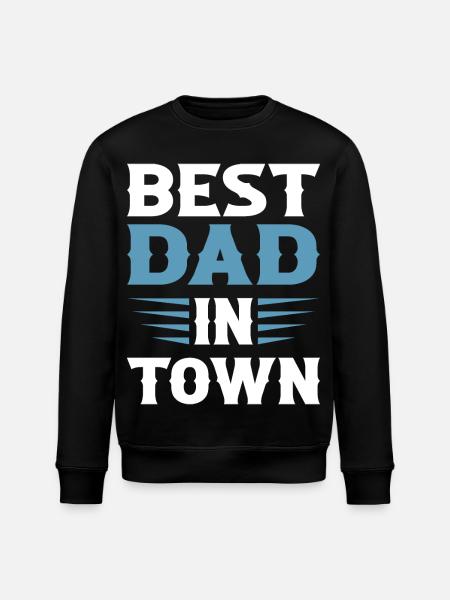 Best Dad in Town - Stanley/Stella ROLLER Unisex Organic Sweatshirt - black