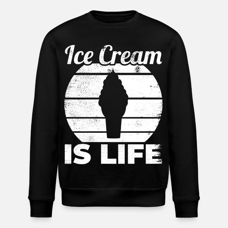 Ice Cream Lover Quote - Stanley/Stella ROLLER Unisex Organic Sweatshirt - black