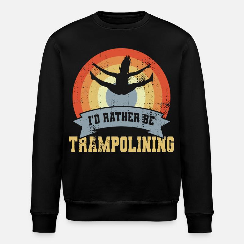 Trampoline saying - Stanley/Stella ROLLER Unisex Organic Sweatshirt - black