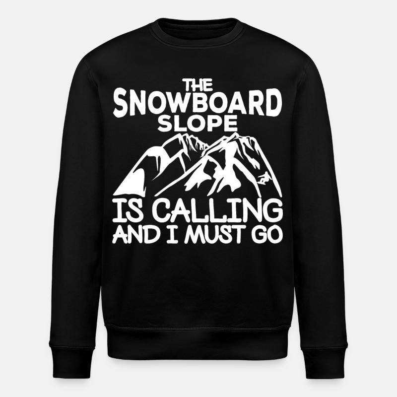 Snowboard Spruch - Stanley/Stella Unisex Bio-Sweatshirt ROLLER - Schwarz