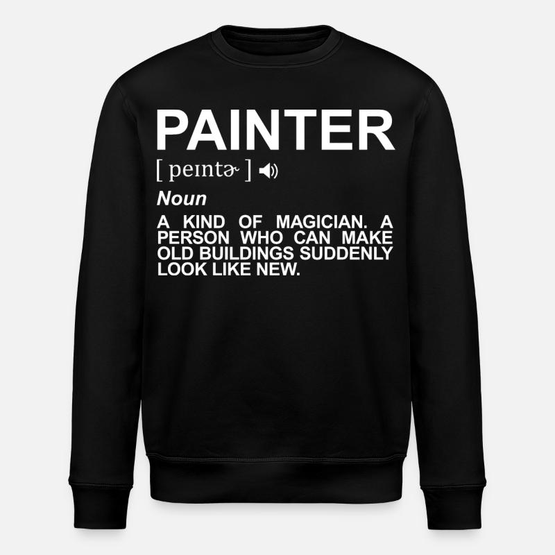 Painter Varnisher Definition - Stanley/Stella ROLLER Unisex Organic Sweatshirt - black