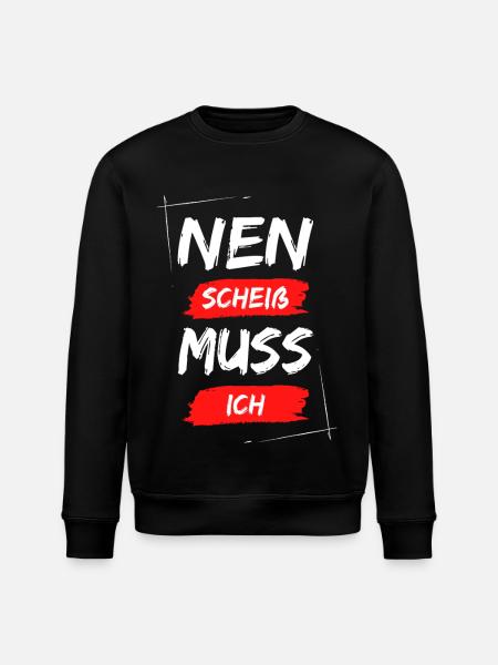 Nen scheiß muss ich - Stanley/Stella Unisex Bio-Sweatshirt ROLLER - Schwarz