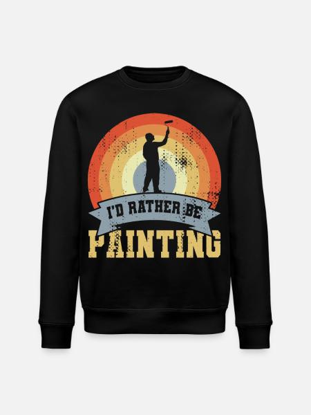 I’d Rather Be Painting - Stanley/Stella Unisex Bio-Sweatshirt ROLLER - Schwarz