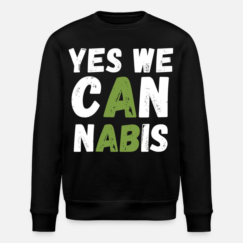Oui, nous le cannabis ! - Sweat bio ROLLER Stanley/Stella Unisexe - noir