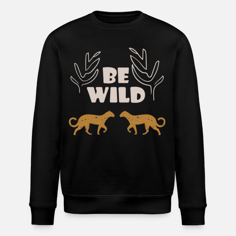 Sei wild - Stanley/Stella Unisex Bio-Sweatshirt ROLLER - Schwarz
