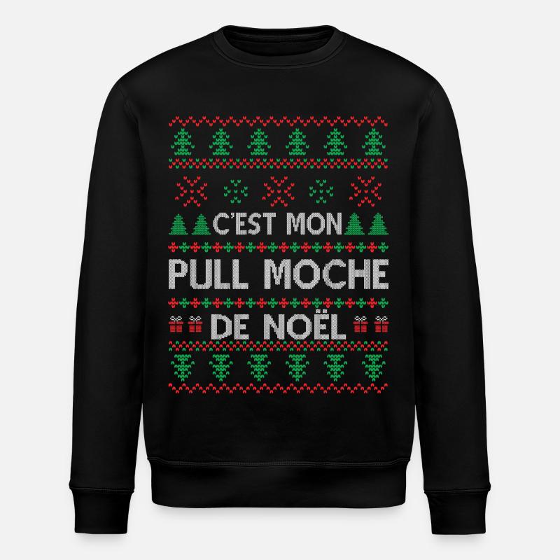 C'est Mon Pull Moche De Noël - Sweat bio ROLLER Stanley/Stella Unisexe - noir