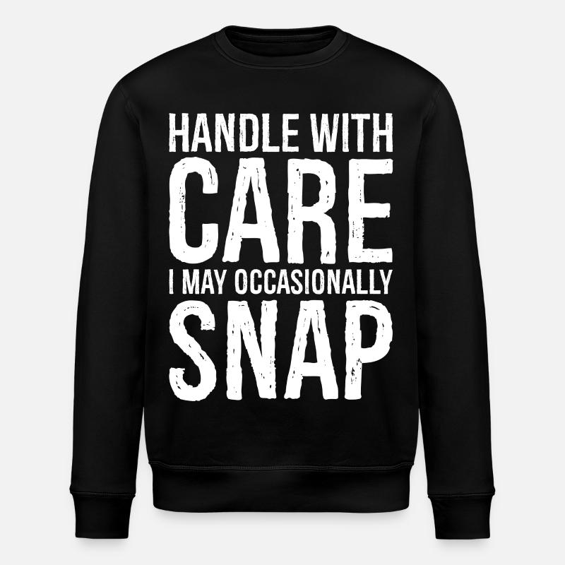 Handle with care funny shirt - Sweat bio ROLLER Stanley/Stella Unisexe - noir