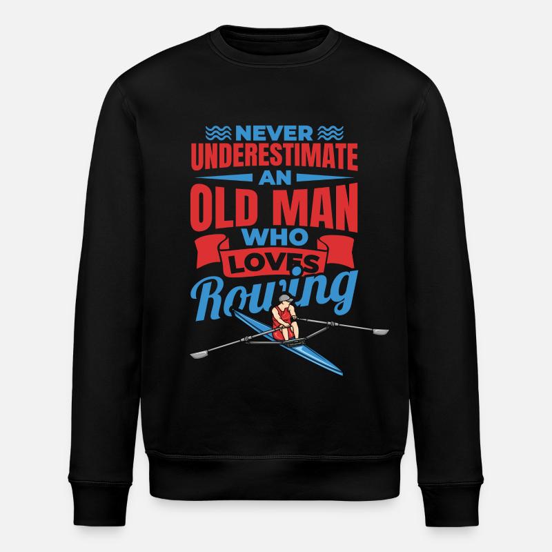 Never Underestimate An Old Rower - Stanley/Stella Unisex Bio-Sweatshirt ROLLER - Schwarz