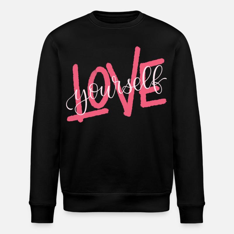 LOVE yourself - Stanley/Stella Unisex Bio-Sweatshirt ROLLER - Schwarz