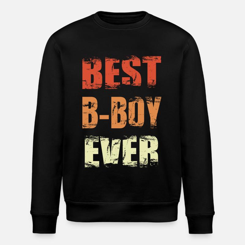 Best B-Boy Ever - Stanley/Stella Unisex Bio-Sweatshirt ROLLER - Schwarz