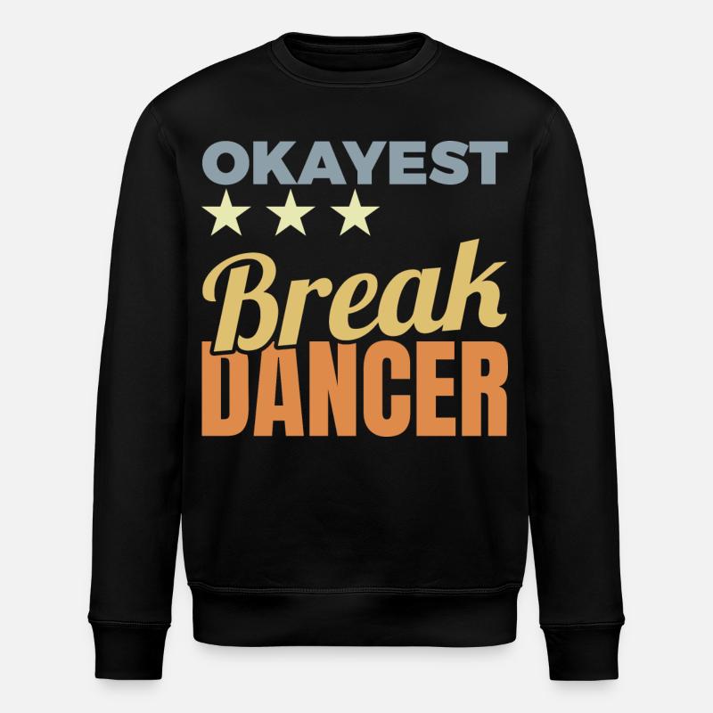 Average Breakdancer - Stanley/Stella ROLLER Unisex Organic Sweatshirt - black