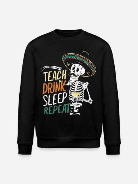 Teach Drink Sleep Repeat Lehrer - Stanley/Stella Unisex Bio-Sweatshirt ROLLER - Schwarz