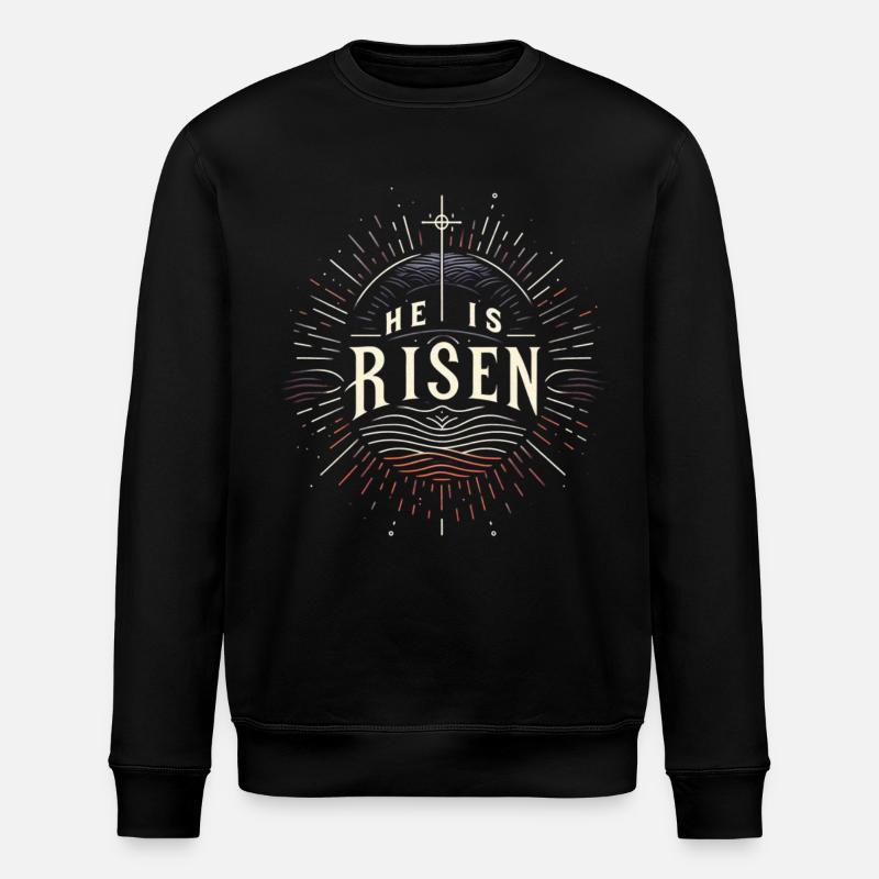 He is risen - Stanley/Stella ROLLER Unisex Organic Sweatshirt - black