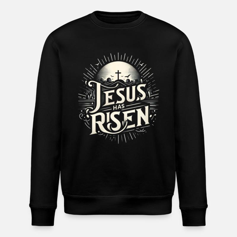 Jesus is risen. - Stanley/Stella ROLLER Unisex Organic Sweatshirt - black