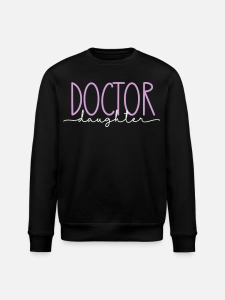 Doktor stolze Tochter süßes Geschenk - Stanley/Stella Unisex Bio-Sweatshirt ROLLER - Schwarz