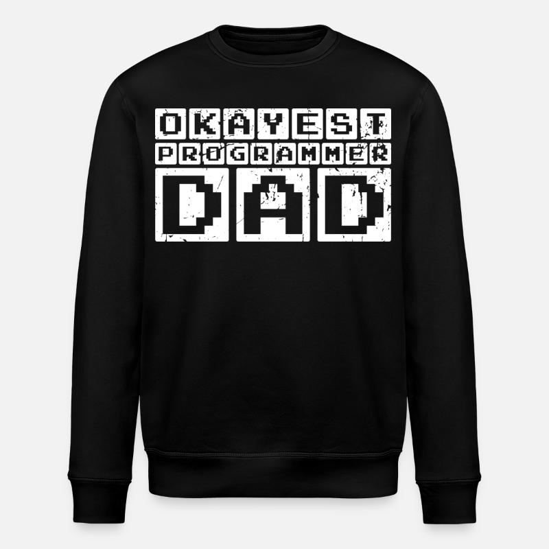 Okayest Programmer Dad - Stanley/Stella ROLLER Unisex Organic Sweatshirt - black