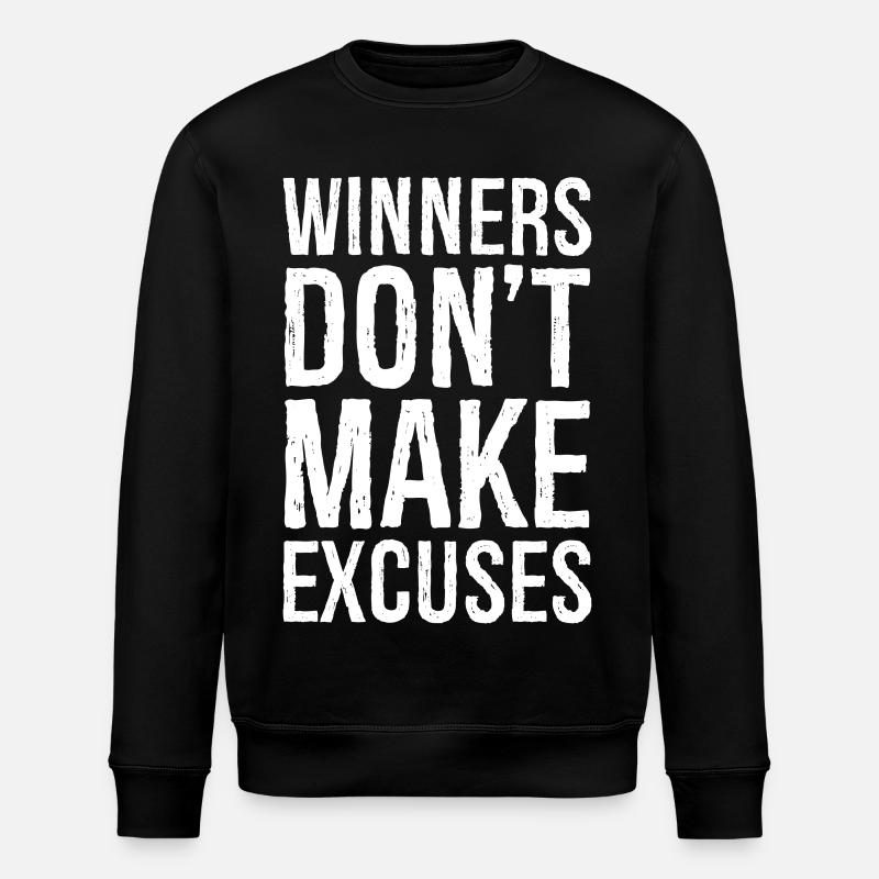 winners don't make excuses - Stanley/Stella ROLLER Unisex Organic Sweatshirt - black
