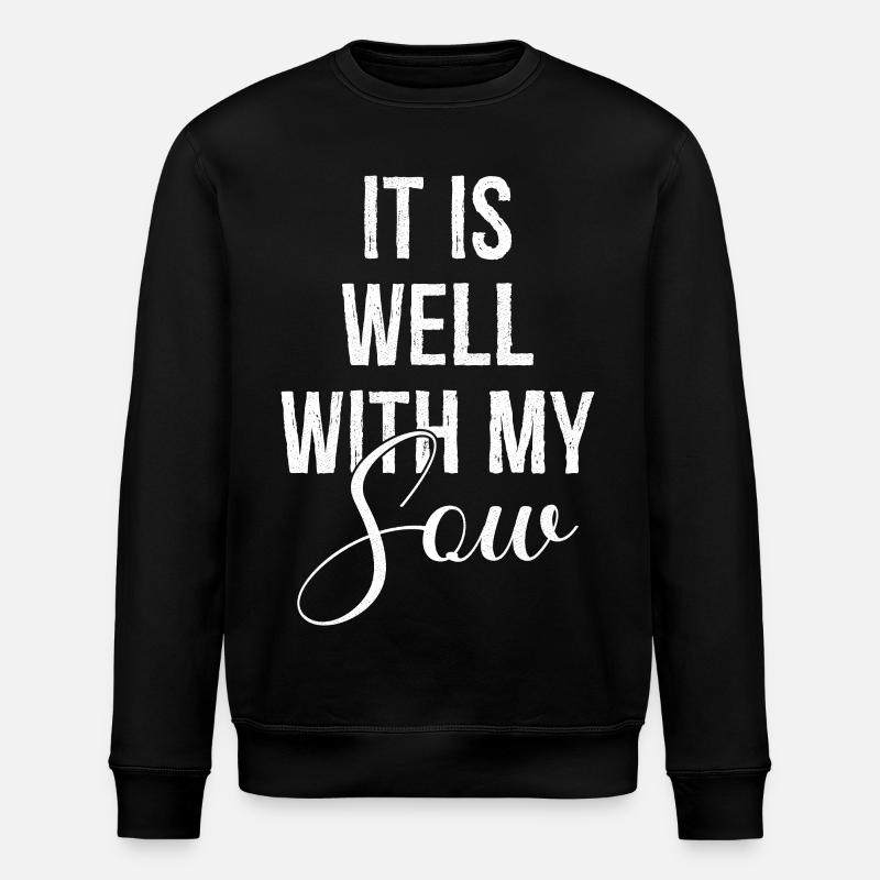 It is well with my sow - Stanley/Stella Unisex Bio-Sweatshirt ROLLER - Schwarz
