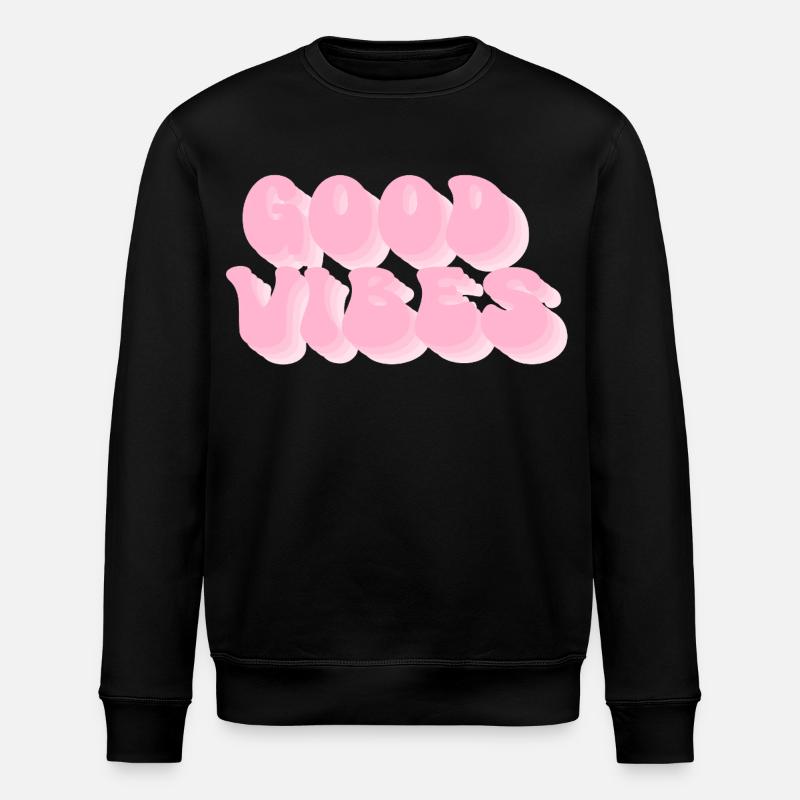 Positive Vibes – Retro Bubble Font - Stanley/Stella ROLLER Unisex Organic Sweatshirt - black