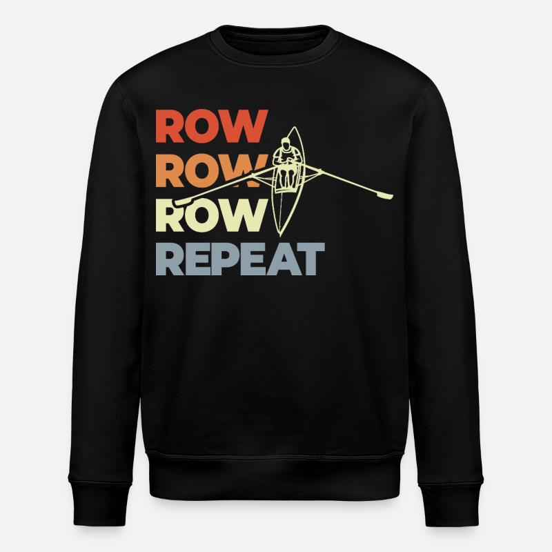 Row Row Row Repeat - Stanley/Stella ROLLER Unisex Organic Sweatshirt - black