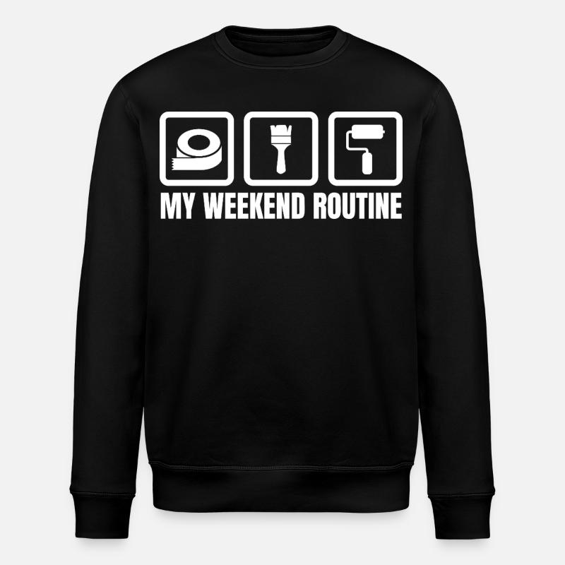 My Weekend Routine - Stanley/Stella ROLLER Unisex Organic Sweatshirt - black