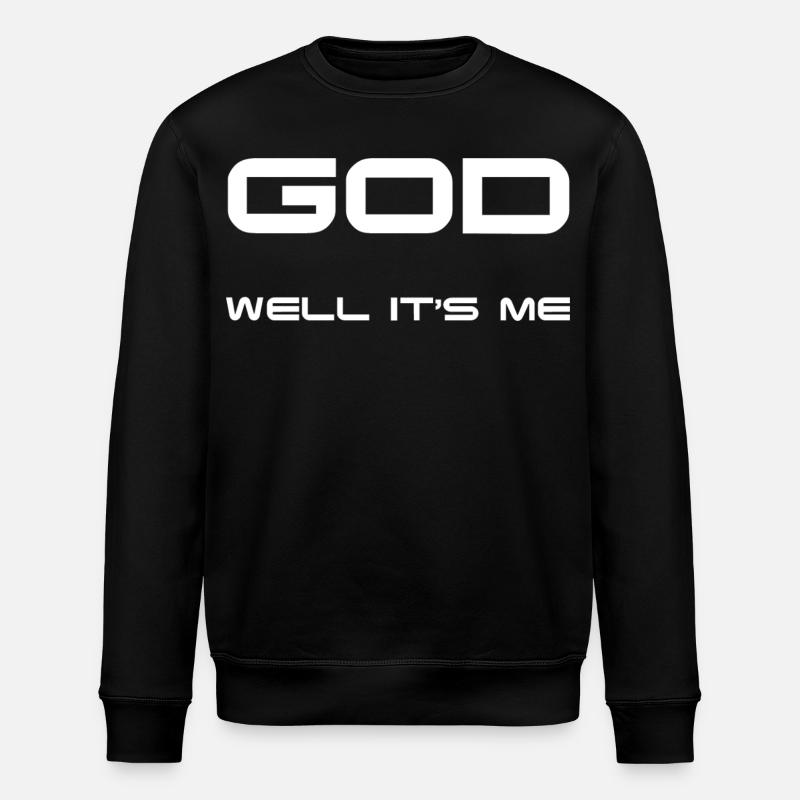Dieu, c'est moi ! - Sweat bio ROLLER Stanley/Stella Unisexe - noir