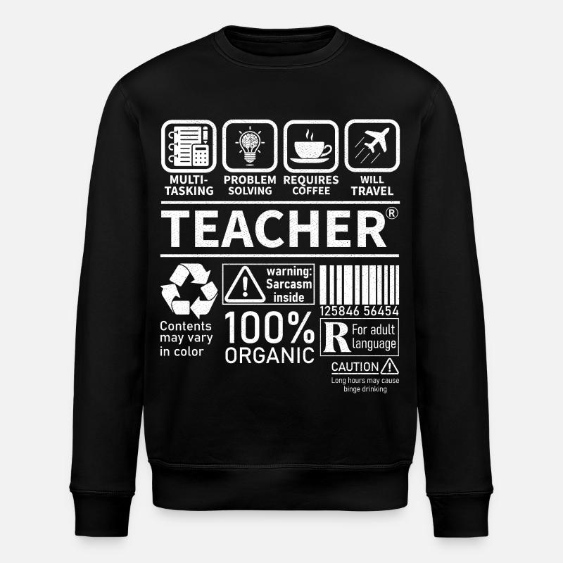 Teacher multi tasking problem solving requires - Stanley/Stella Unisex Bio-Sweatshirt ROLLER - Schwarz