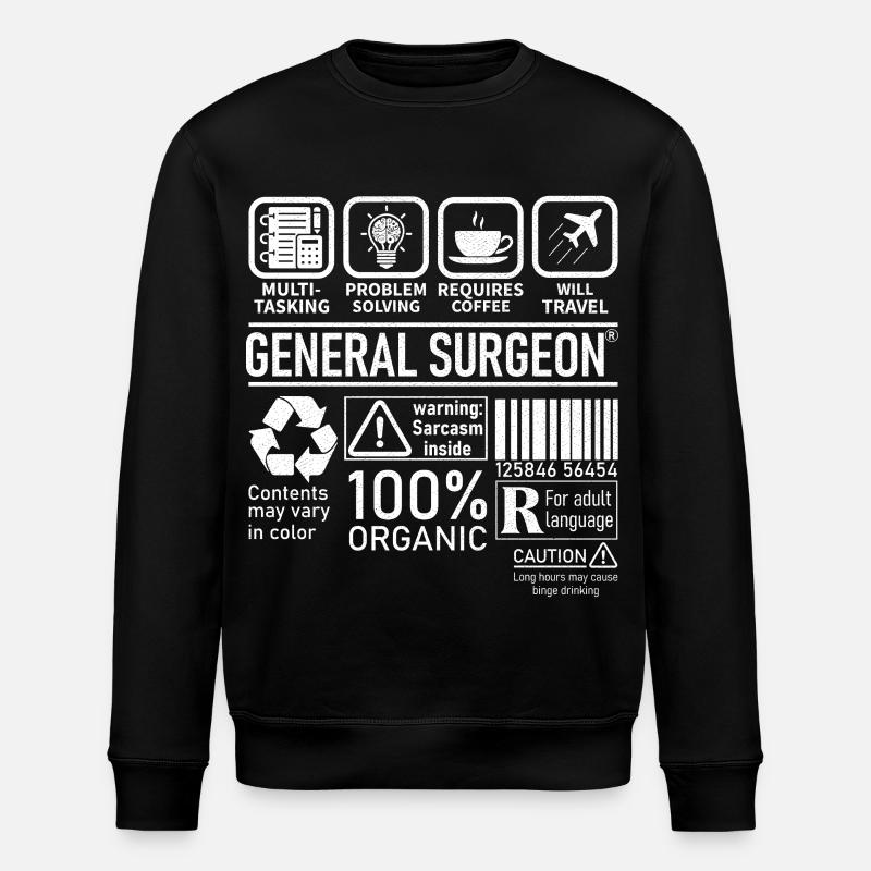 General Surgeon multi tasking problem solving - Stanley/Stella Unisex Bio-Sweatshirt ROLLER - Schwarz