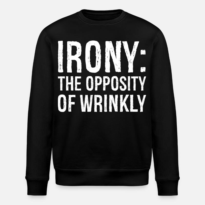 L’ironie, l’opposition des rides - Sweat bio ROLLER Stanley/Stella Unisexe - noir