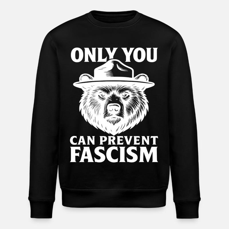 Nur Du Kannst Faschismus Verhindern Statement - Stanley/Stella Unisex Bio-Sweatshirt ROLLER - Schwarz