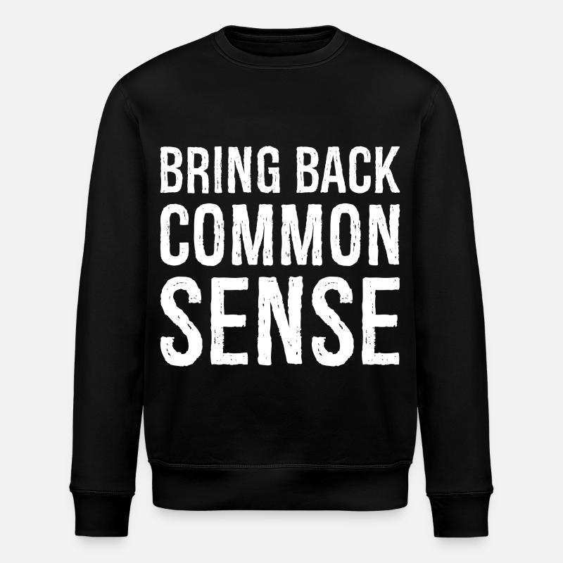 Ramener le bon sens - Sweat bio ROLLER Stanley/Stella Unisexe - noir
