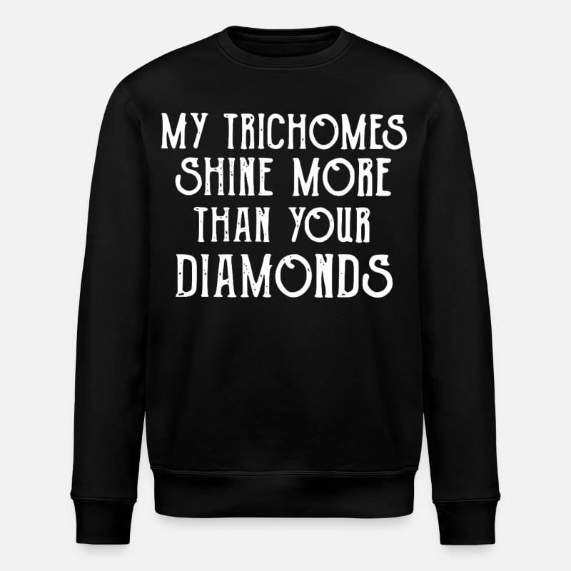 Trichomes Shine Over Diamonds - Stanley/Stella Unisex Bio-Sweatshirt ROLLER - Schwarz