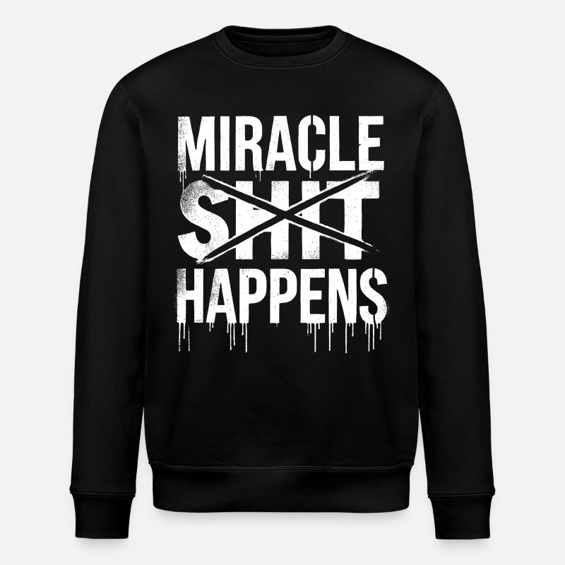 Miracle Shift Happen Motivational Design - Stanley/Stella ROLLER Unisex Organic Sweatshirt - black