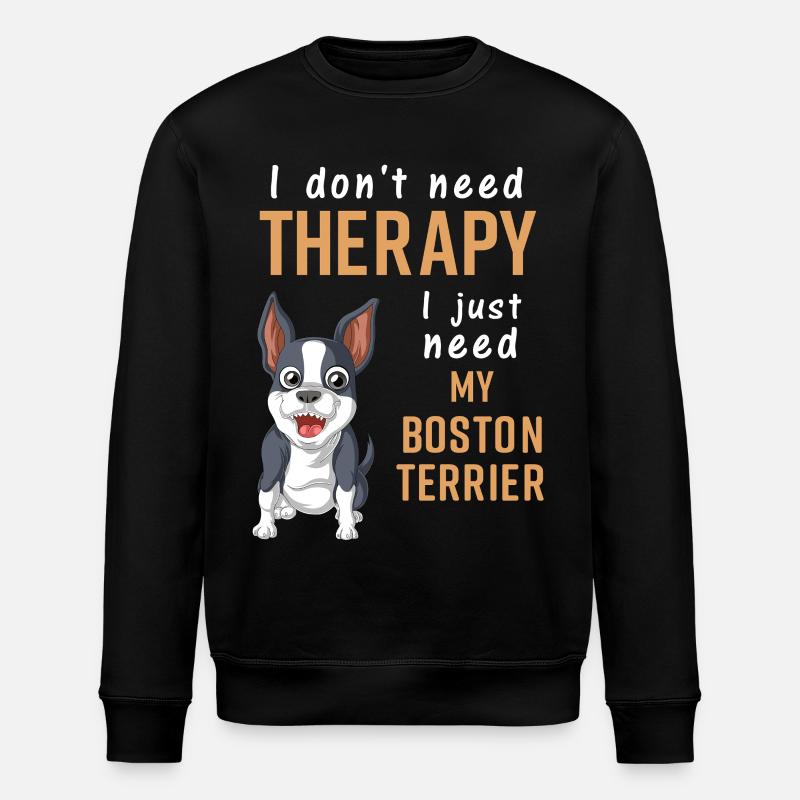 Boston Terrier Thérapie Citation Design - Sweat bio ROLLER Stanley/Stella Unisexe - noir