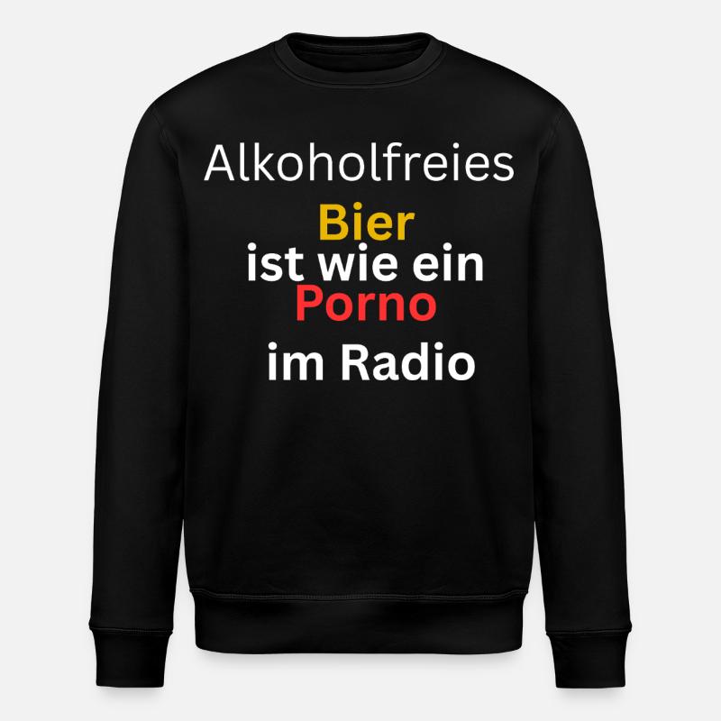 Bier Shirt-Lustig - Stanley/Stella Unisex Bio-Sweatshirt ROLLER - Schwarz
