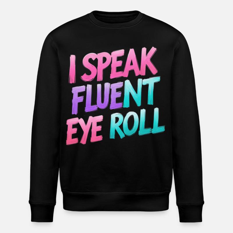 Augenrollen mit Wortwitz - Stanley/Stella Unisex Bio-Sweatshirt ROLLER - Schwarz