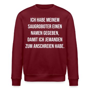 Saugroboter Namenswitz zum Anschreien - Stanley/Stella Unisex Bio-Sweatshirt ROLLER - Burgunderrot - Vorne - Nik (191cm)