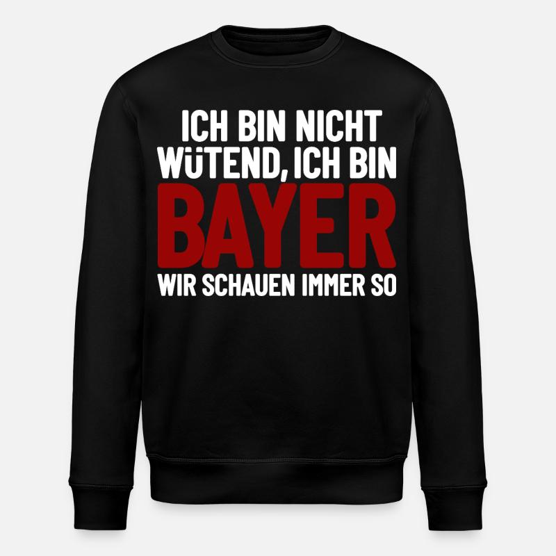 I'm not angry - I'm Bavarian - Stanley/Stella ROLLER Unisex Organic Sweatshirt - black
