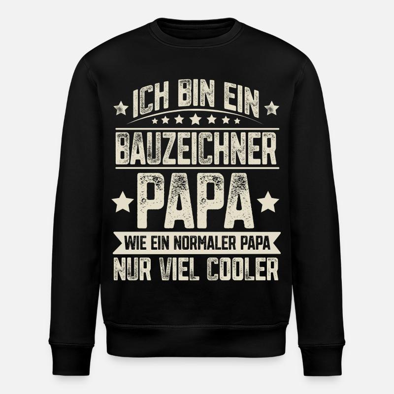 Draughtsman Dad - Stanley/Stella ROLLER Unisex Organic Sweatshirt - black