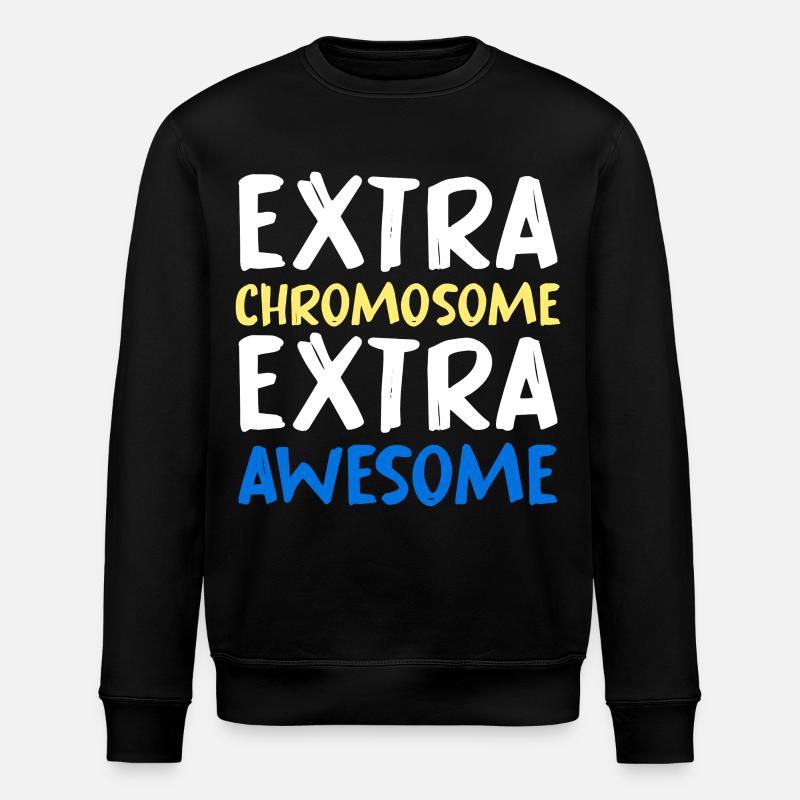 Extra Chromosome Extra Awesome - Stanley/Stella ROLLER Unisex Organic Sweatshirt - black