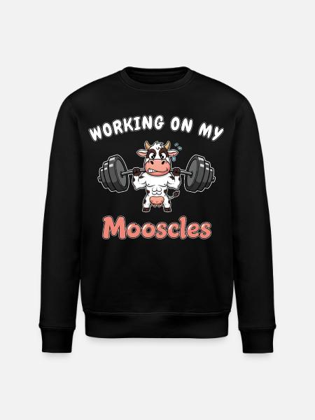 Cow - Working on my Mooscles - Funny Gym Design - Stanley/Stella ROLLER Unisex Organic Sweatshirt - black
