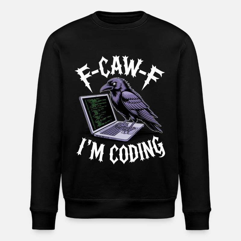 F-Caw-F I’m Coding - Stanley/Stella Unisex Bio-Sweatshirt ROLLER - Schwarz