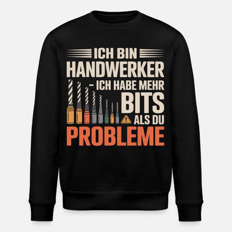 Ich bin Handwerker – Mehr Bits - Stanley/Stella Unisex Bio-Sweatshirt ROLLER - Schwarz