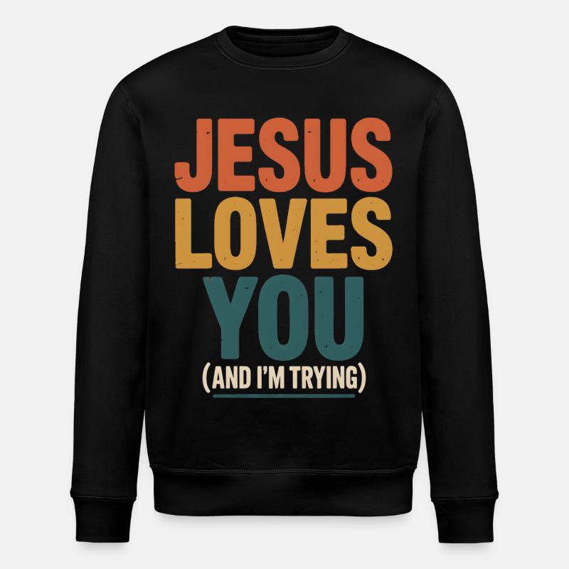 Jesus liebt dich (ich versuche) - Stanley/Stella Unisex Bio-Sweatshirt ROLLER - Schwarz