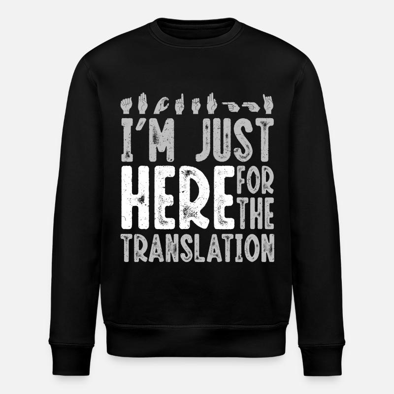 ASL Sign Language Interpreter - Stanley/Stella ROLLER Unisex Organic Sweatshirt - black