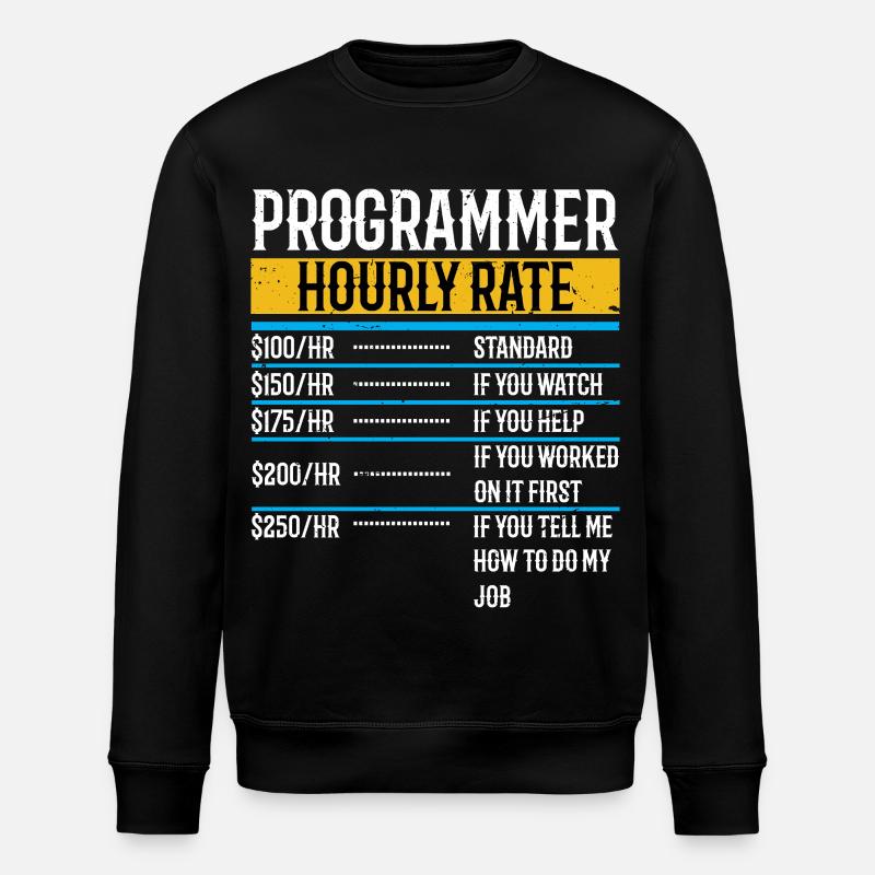 Programmierer Lustiger Stundensatz - Stanley/Stella Unisex Bio-Sweatshirt ROLLER - Schwarz