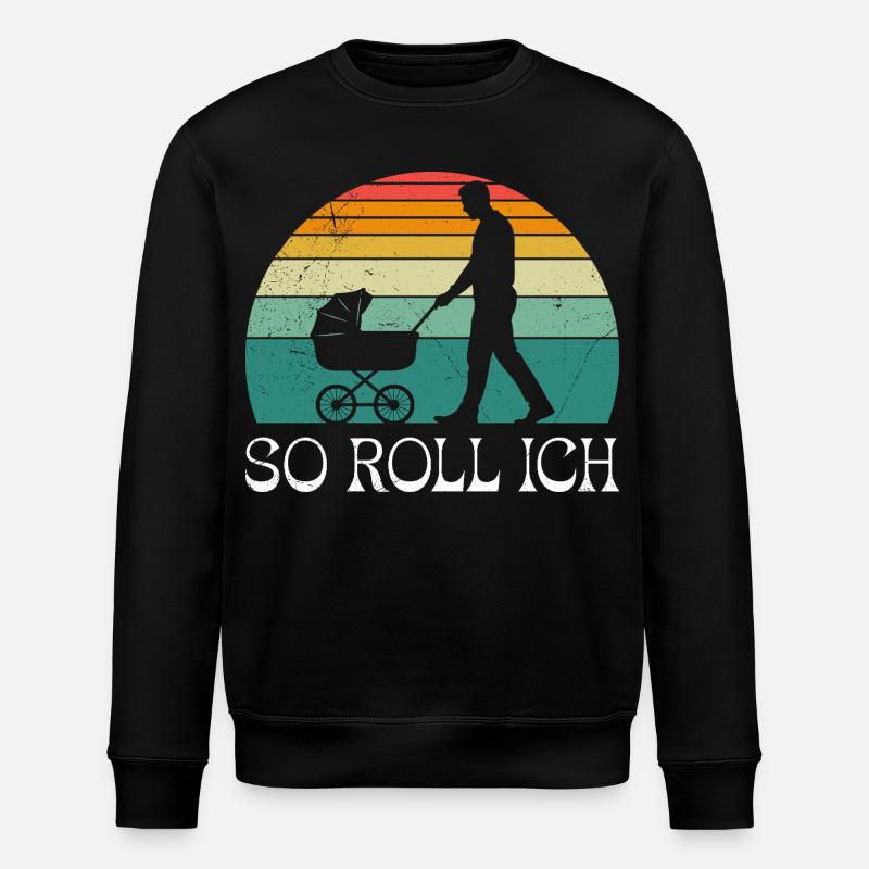 Bald Papa SO ROLL ICH LUSTIG - Stanley/Stella Unisex Bio-Sweatshirt ROLLER - Schwarz