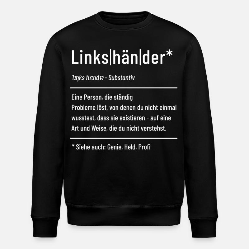 Linkshänder - Definition - Lexikon - Stanley/Stella Unisex Bio-Sweatshirt ROLLER - Schwarz