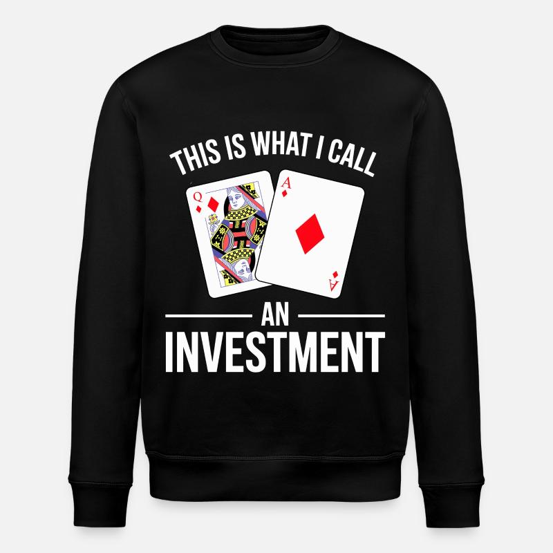 Blackjack Spruch Design - Stanley/Stella Unisex Bio-Sweatshirt ROLLER - Schwarz