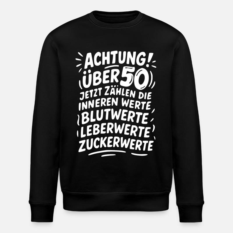 Achtung Über 50 Werte - Stanley/Stella Unisex Bio-Sweatshirt ROLLER - Schwarz